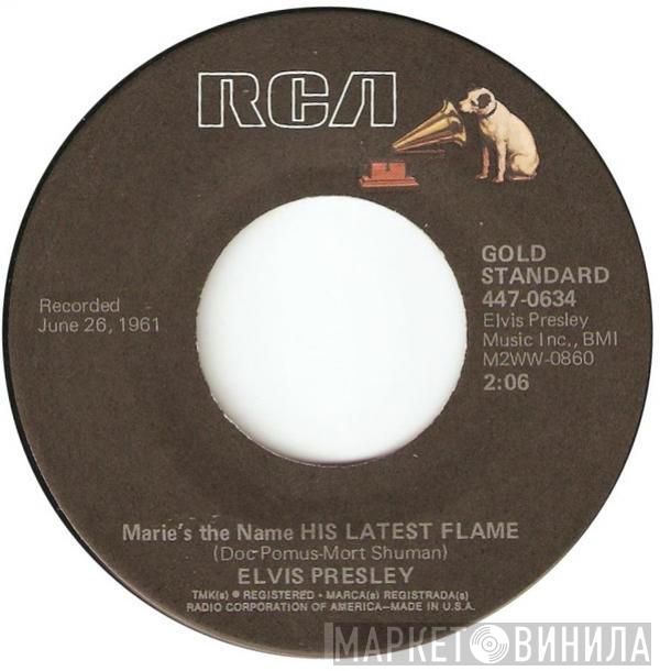 Elvis Presley - (Marie's The Name) His Latest Flame / Little Sister