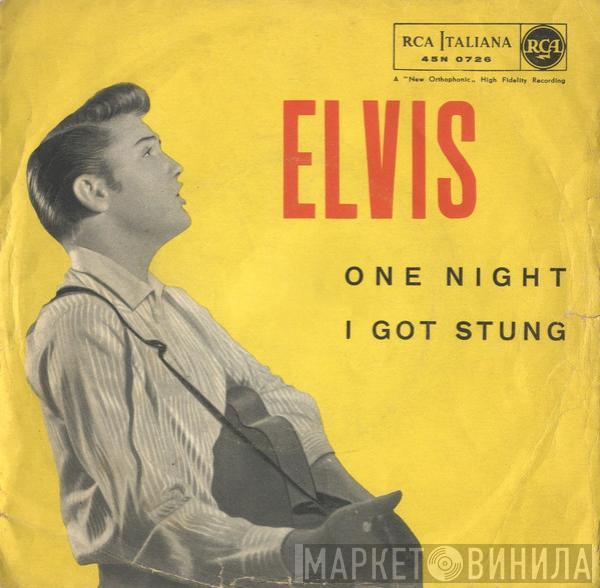  Elvis Presley  - One Night / I Got Stung