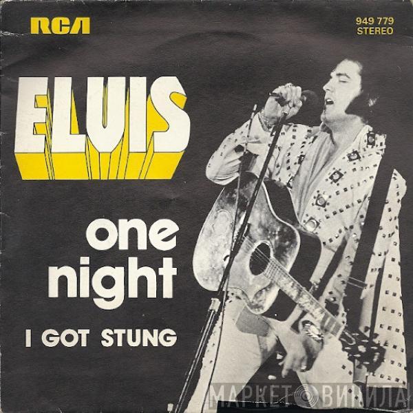  Elvis Presley  - One Night / I Got Stung