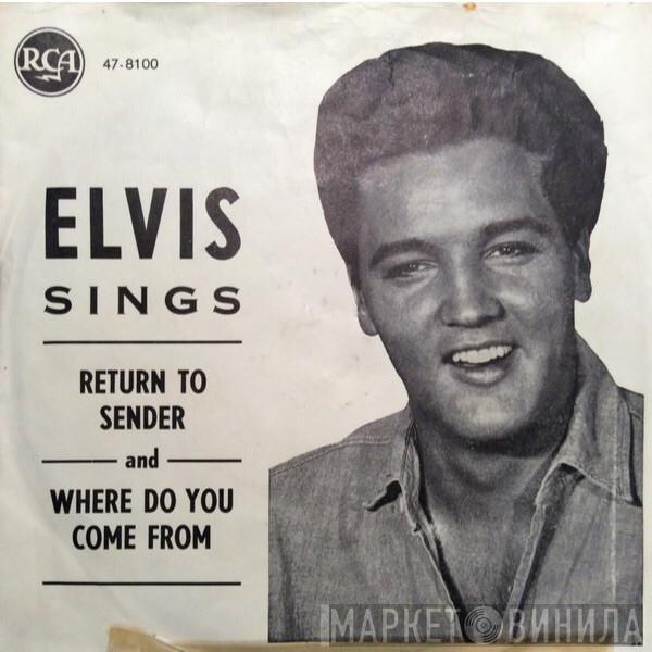  Elvis Presley  - Return To Sender / Where Do You Come From