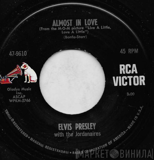 Elvis Presley, The Jordanaires - Almost In Love / A Little Less Conversation