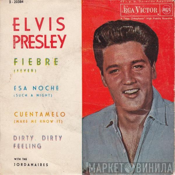 Elvis Presley, The Jordanaires - Fiebre / Esa Noche / Cuentamelo / Dirty, Dirty Feeling