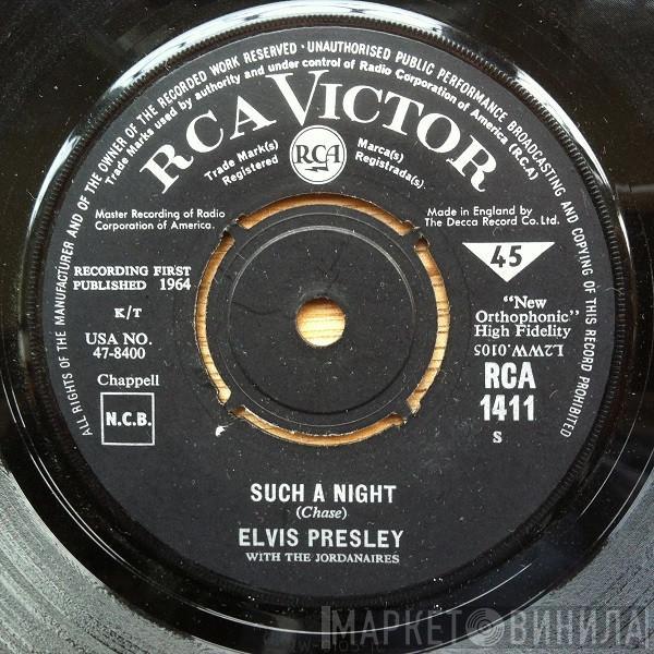 Elvis Presley, The Jordanaires - Such A Night / Never Ending