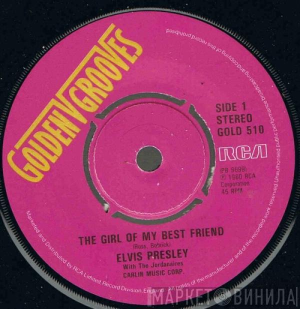 Elvis Presley, The Jordanaires - The Girl Of My Best Friend / Suspicion