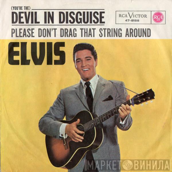  Elvis Presley  - (You're The) Devil In Disguise