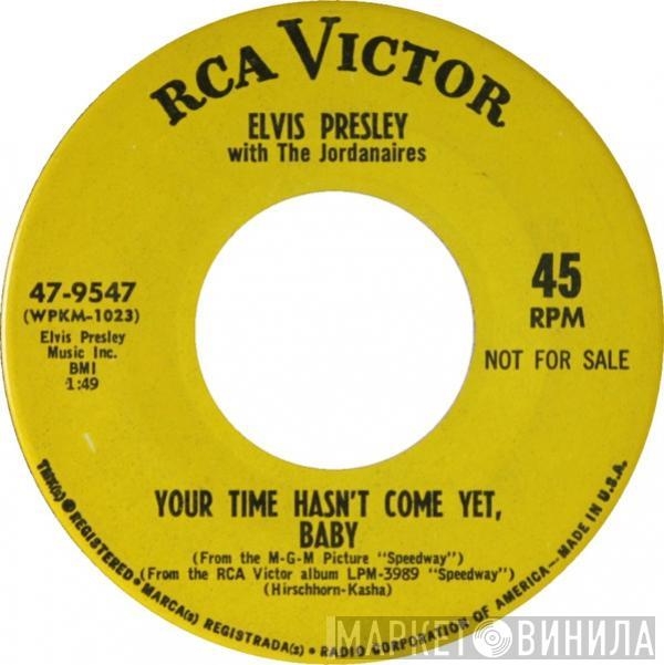  Elvis Presley  - Your Time Hasn't Come Yet, Baby / Let Yourself Go