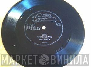 Elvis Presley - 1956 New Orleans Interview