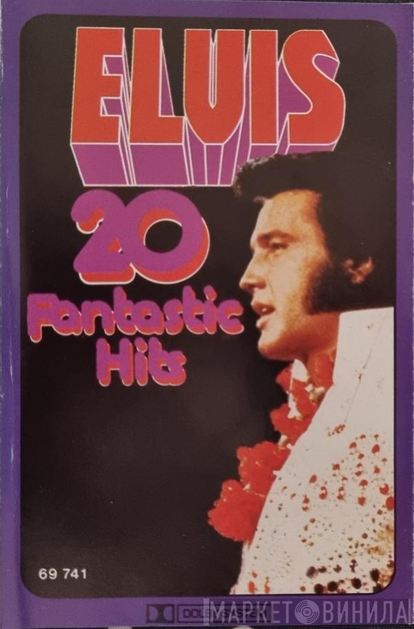  Elvis Presley  - 20 Fantastic Hits