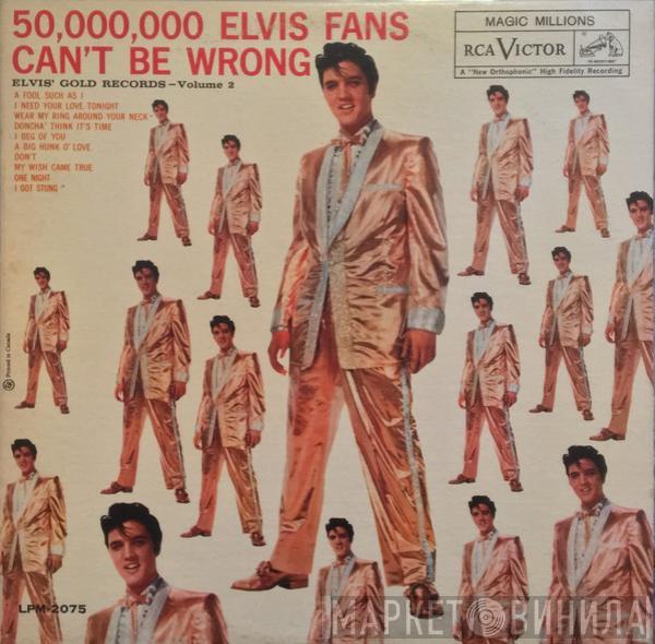  Elvis Presley  - 50,000,000 Elvis Fans Can't Be Wrong (Elvis' Gold Records, Vol. 2)