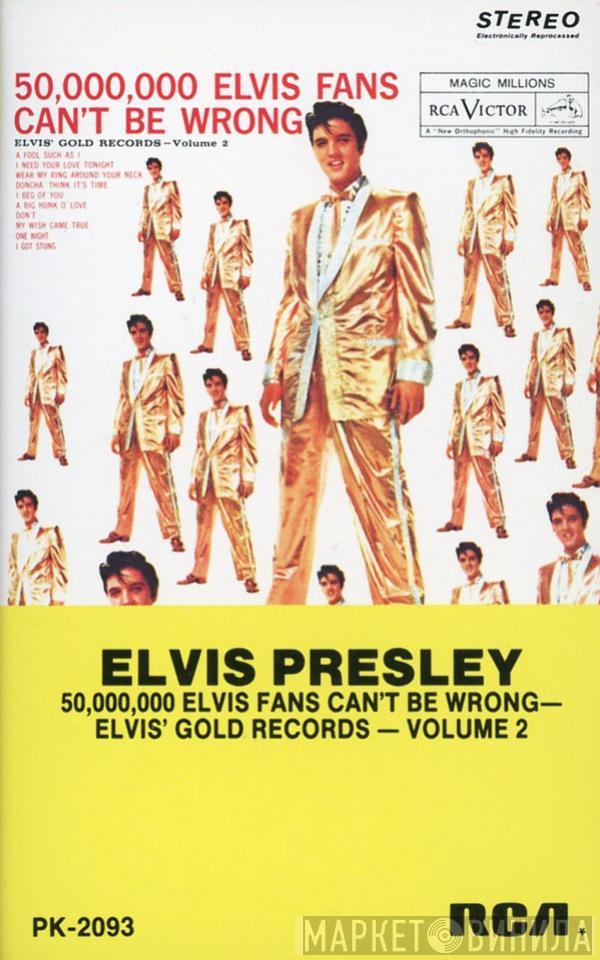  Elvis Presley  - 50,000,000 Elvis Fans Can't Be Wrong (Elvis' Gold Records, Vol. 2)