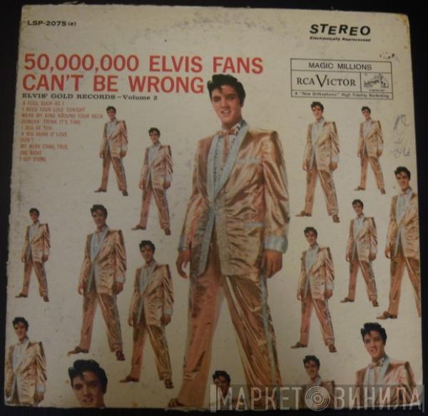  Elvis Presley  - 50,000,000 Elvis Fans Can't Be Wrong (Elvis' Gold Records, Vol. 2)