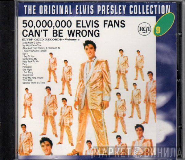  Elvis Presley  - 50,000,000 Elvis Fans Can't Be Wrong (Elvis' Gold Records, Vol. 2)