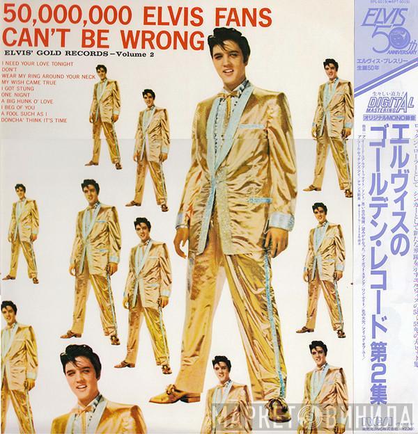  Elvis Presley  - 50,000,000 Elvis Fans Can't Be Wrong (Elvis' Gold Records, Vol. 2)