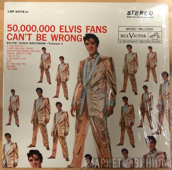  Elvis Presley  - 50,000,000 Elvis Fans Can't Be Wrong (Elvis' Gold Records, Vol. 2)