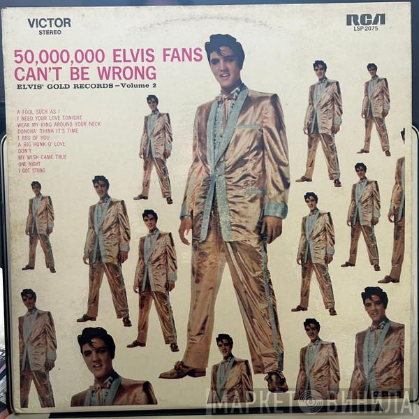  Elvis Presley  - 50,000,000 Elvis Fans Can't Be Wrong (Elvis' Gold Records, Vol. 2)