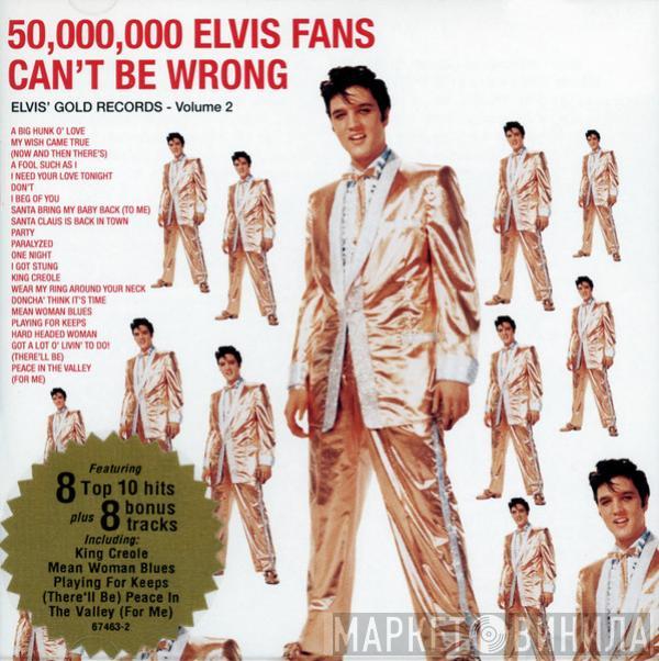  Elvis Presley  - 50,000,000 Elvis Fans Can't Be Wrong (Elvis' Gold Records - Volume 2)