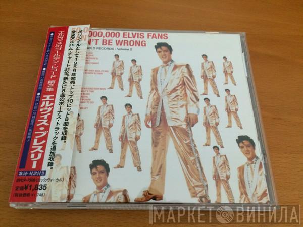  Elvis Presley  - 50,000,000 Elvis Fans Can't Be Wrong (Elvis' Gold Records - Volume 2)