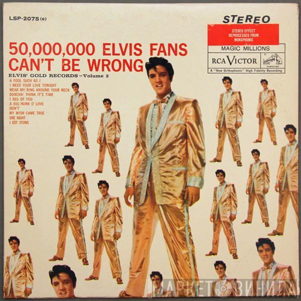  Elvis Presley  - 50,000,000 Elvis Fans Can't Be Wrong (Elvis' Gold Records, Volume 2)