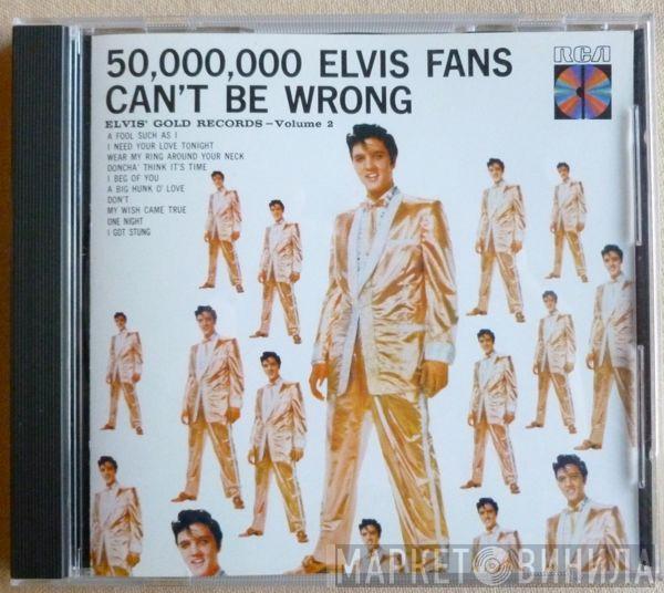  Elvis Presley  - 50,000,000 Elvis Fans Can't Be Wrong - Elvis' Gold Records, Vol. 2