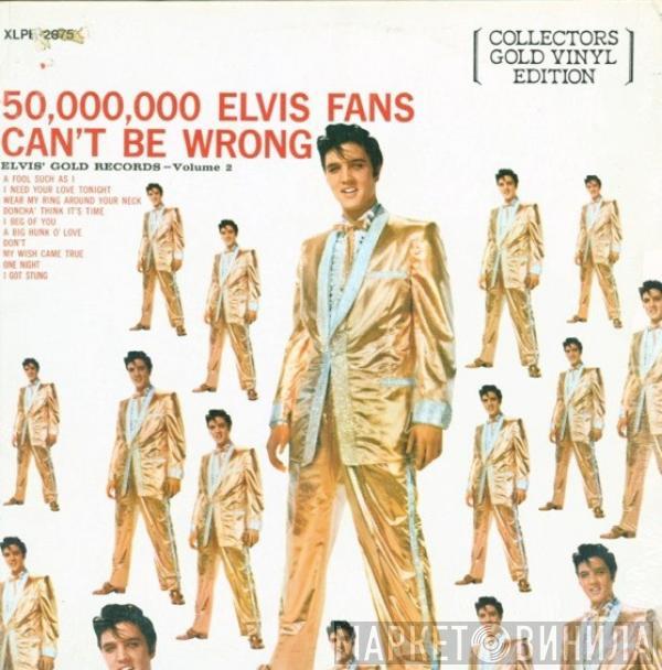  Elvis Presley  - 50,000,000 Elvis Fans Can't Be Wrong - Elvis' Gold Records - Volume 2