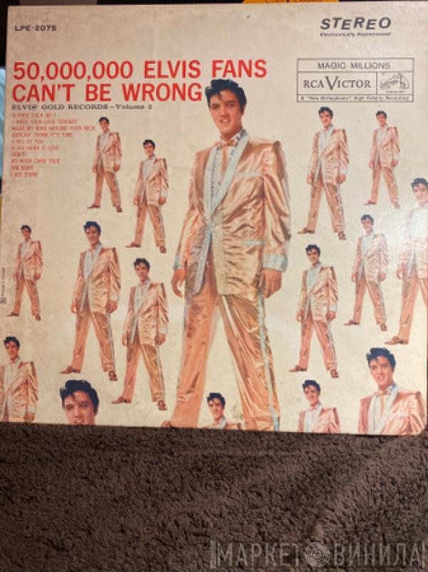  Elvis Presley  - 50,000,000 Elvis Fans Can't Be Wrong - Elvis' Gold Records - Volume 2