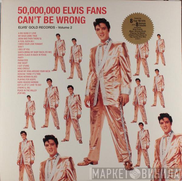  Elvis Presley  - 50,000,000 Elvis Fans Can't Be Wrong - Elvis' Gold Records - Volume 2