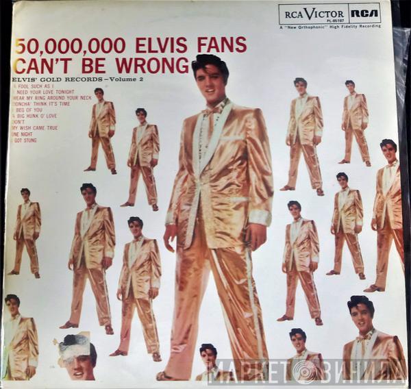 Elvis Presley  - 50,000,000 Elvis Fans Can't Be Wrong - Elvis' Gold Records - Volume 2