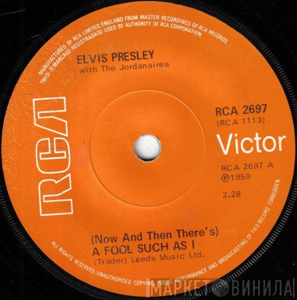 Elvis Presley - A Fool Such As I / I Need Your Love Tonight