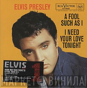 Elvis Presley - A Fool Such As I