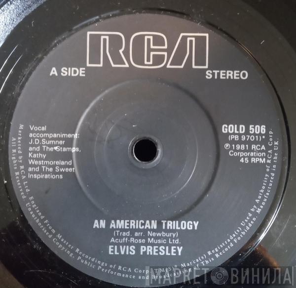 Elvis Presley - An American Trilogy / Suspicious Minds