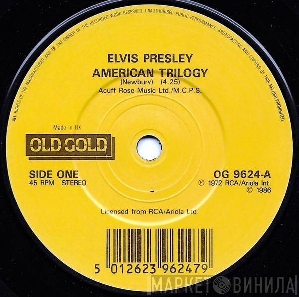 Elvis Presley - An American Trilogy / Until It's Time For You To Go