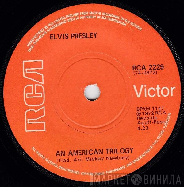  Elvis Presley  - An American Trilogy