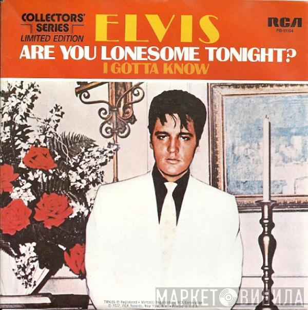 Elvis Presley - Are You Lonesome Tonight?