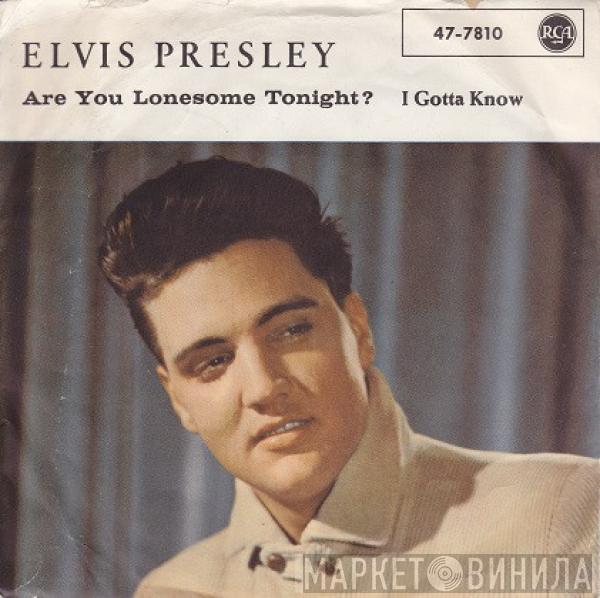  Elvis Presley  - Are You Lonesome Tonight?