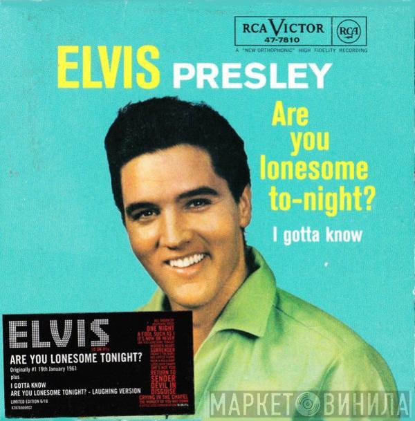  Elvis Presley  - Are You Lonesome Tonight?