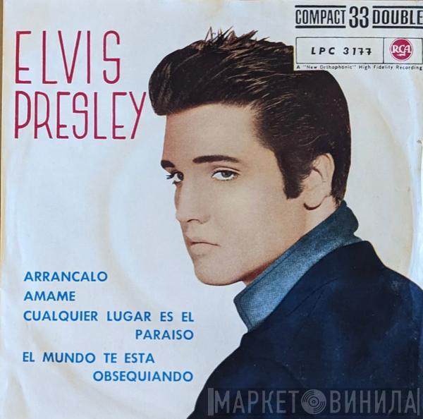 Elvis Presley - Arrancalo