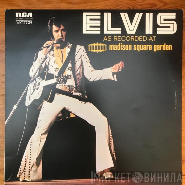Elvis Presley - As Recorded At Madison Square Garden