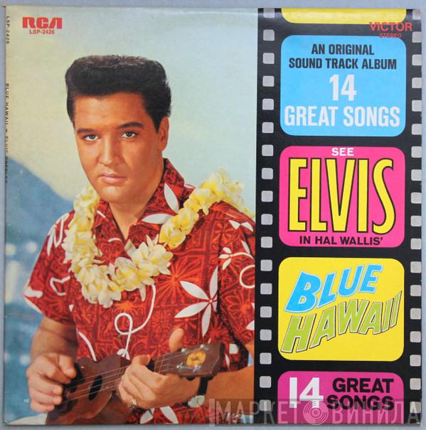  Elvis Presley  - Blue Hawaii (An Original Sound Track Album)
