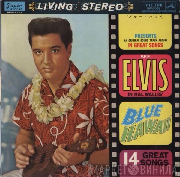 Elvis Presley  - Blue Hawaii (Soundtrack)