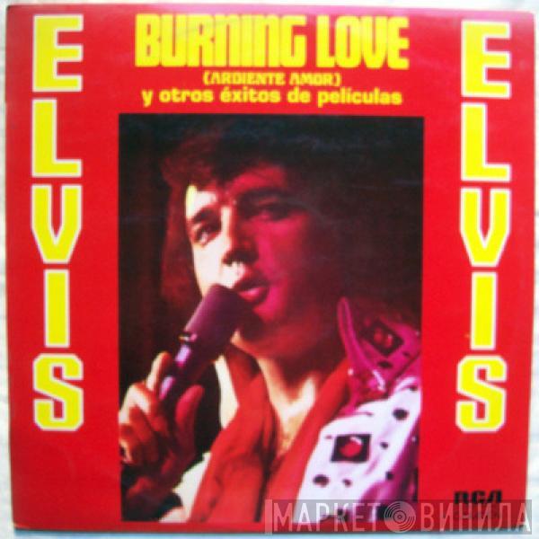 Elvis Presley - Burning Love (Ardiente Amor) Y Otros Éxitos De Películas