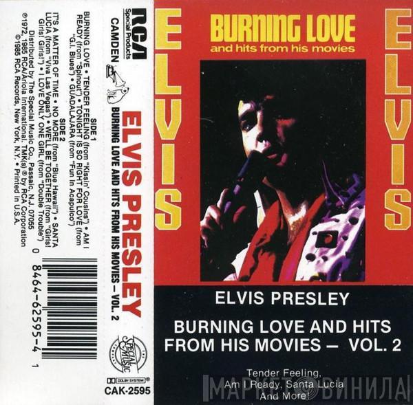  Elvis Presley  - Burning Love And Hits From His Movies Vol. 2