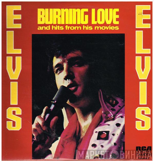  Elvis Presley  - Burning Love And Hits From His Movies Volume 2