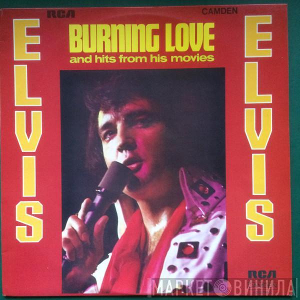  Elvis Presley  - Burning Love And Hits From His Movies