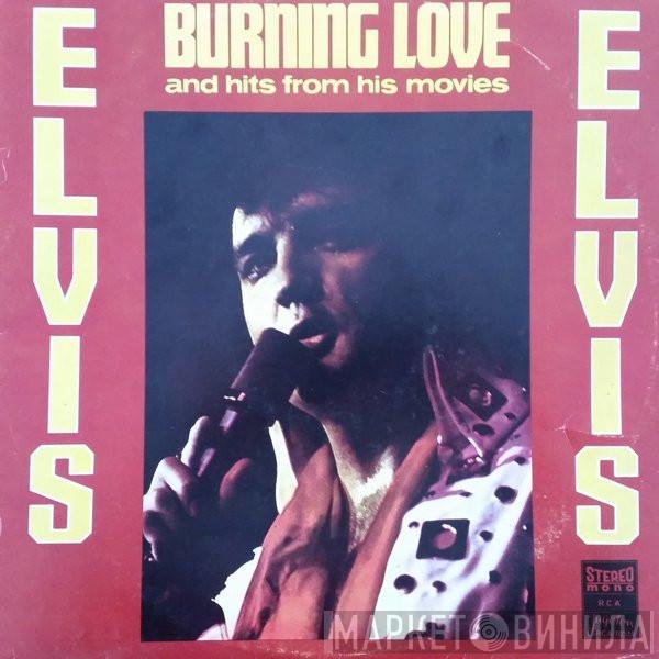  Elvis Presley  - Burning Love And Hits From His Movies