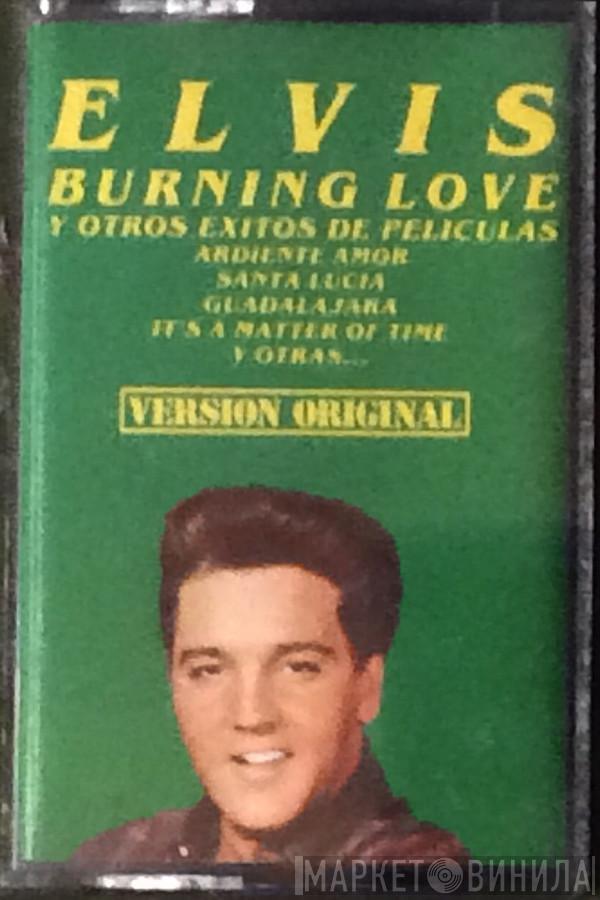  Elvis Presley  - Burning Love Y Otros Exitos De Peliculas