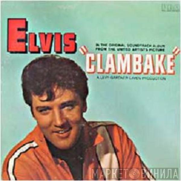 Elvis Presley - Clambake