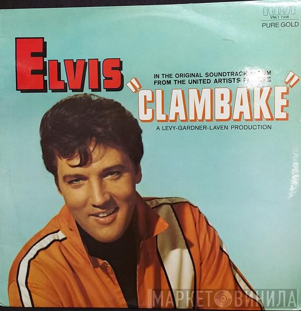  Elvis Presley  - Clambake