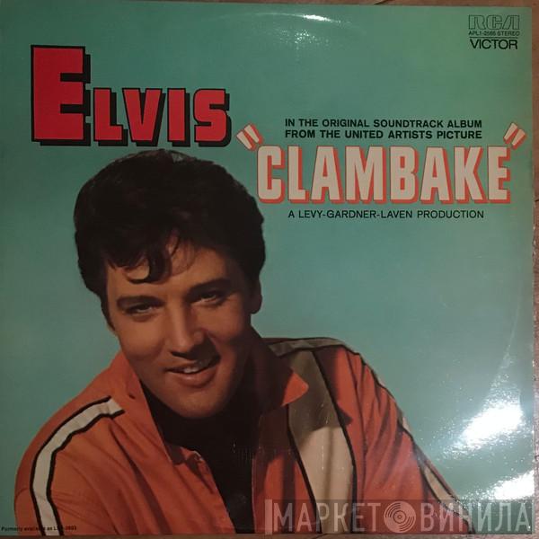  Elvis Presley  - Clambake