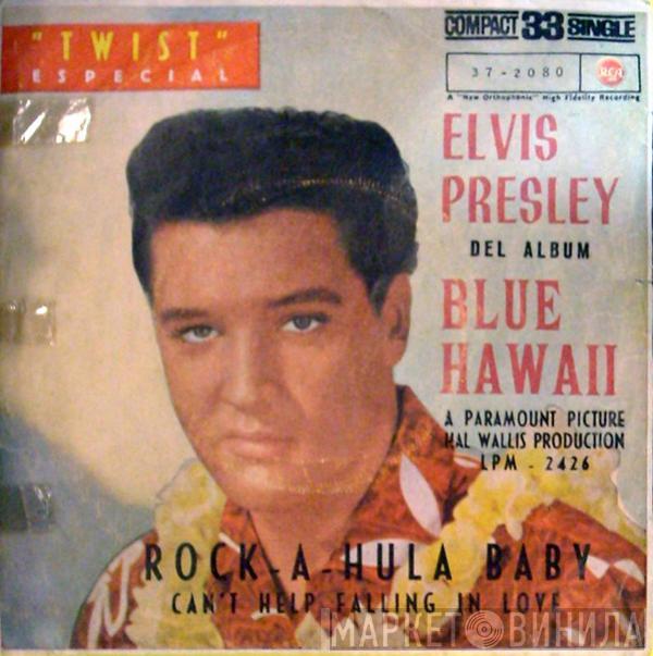 Elvis Presley - Del Album Blue Hawaii - Rock-A-Hula Baby