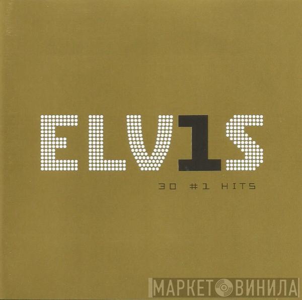 Elvis Presley - ELV1S 30 #1 Hits